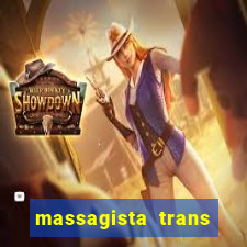 massagista trans sao paulo